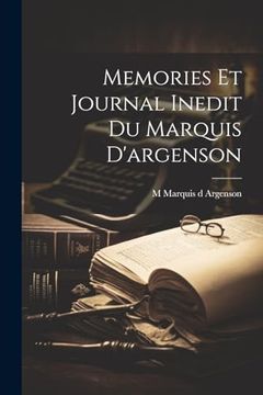 portada Memories et Journal Inedit du Marquis D'argenson (in French)