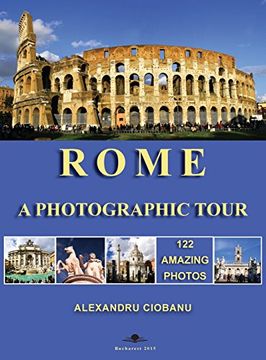 portada Rome a photographic tour: 122 amazing photos (Photographic tours)