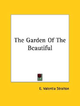 portada the garden of the beautiful (en Inglés)