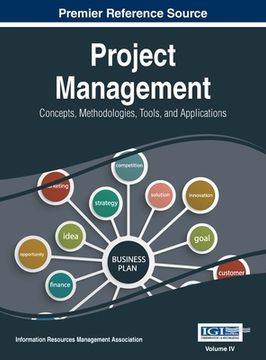 portada Project Management: Concepts, Methodologies, Tools, and Applications, VOL 4 (en Inglés)