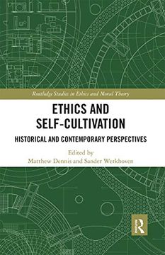 portada Ethics and Self-Cultivation (Routledge Studies in Ethics and Moral Theory) (en Inglés)