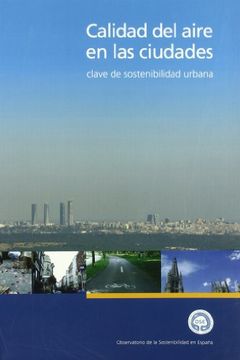 calidad del aire en las ciudades (in Spanish)