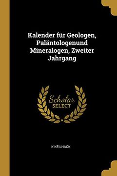 portada Kalender Für Geologen, Paläntologenund Mineralogen, Zweiter Jahrgang (in German)