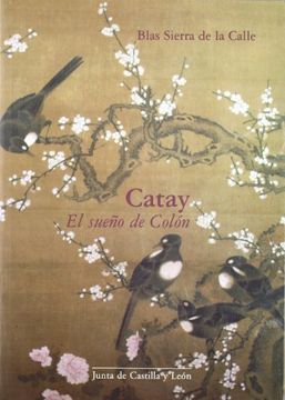 portada Catay, el Sueno de Colon. Las Culturas China y Filipina en el Museo Oriental de Valladolid