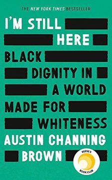 portada I'M Still Here: Black Dignity in a World Made for Whiteness: 'A Leading new Voice on Racial Justice'Layla Saad, Author of me and White Supremacy (en Inglés)