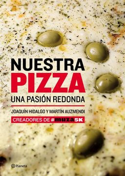 portada Nuestra Pizza una Pasion Redonda (in Spanish)