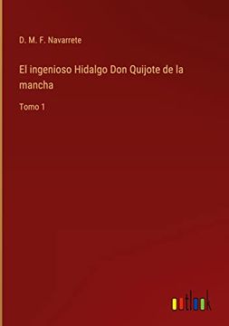 portada El Ingenioso Hidalgo don Quijote de la Mancha: Tomo 1