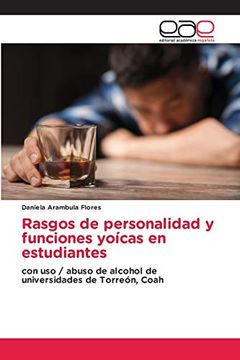 portada Rasgos de Personalidad y Funciones Yoícas en Estudiantes: Con uso (in Spanish)