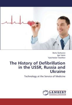 portada The History of Defibrillation in the USSR, Russia and Ukraine: Technology at the Service of Medicine