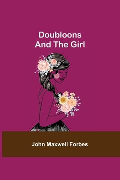 portada Doubloons--and the Girl (en Inglés)