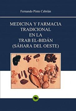 portada Medicina y Farmacia Tradicional en la Trab El-Bidán (Sáhara del Oeste)