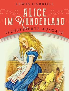 portada Alice im Wunderland: Illustrierte Ausgabe für Kinder (en Alemán)