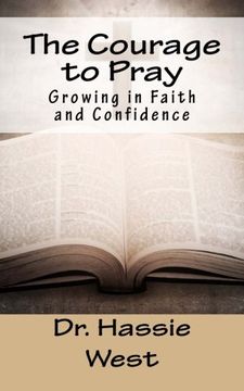 portada The Courage to Pray: Growing in Faith and Confidence