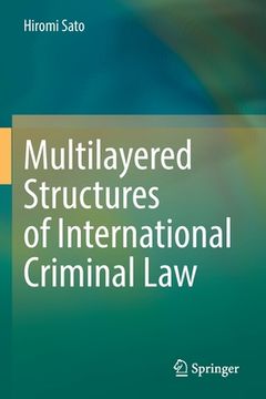 portada Multilayered Structures of International Criminal Law (in English)