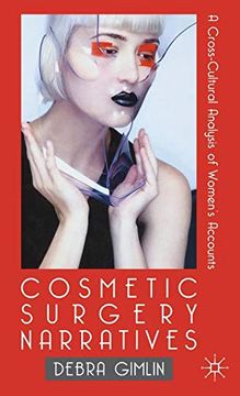 portada Cosmetic Surgery Narratives: A Cross-Cultural Analysis of Women's Accounts (in English)