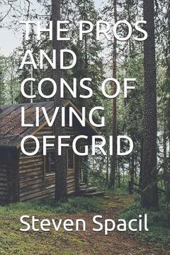 portada The Pros and Cons of Living Offgrid (in English)