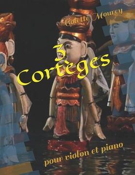 portada 3 Cortèges: pour violon et piano (in French)