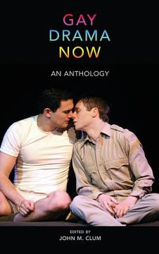 portada Gay Drama Now: An Anthology (en Inglés)