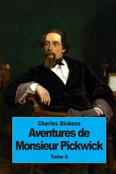 portada Aventures de Monsieur Pickwick: Tome II (in French)