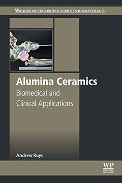 portada Alumina Ceramics: Biomedical and Clinical Applications (Woodhead Publishing Series in Biomaterials) (en Inglés)