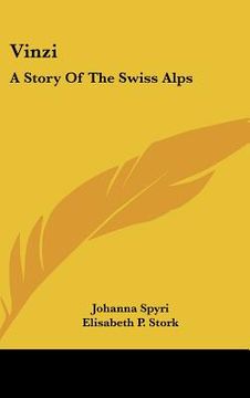 portada vinzi: a story of the swiss alps