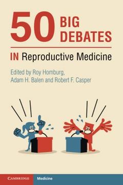portada 50 big Debates in Reproductive Medicine 