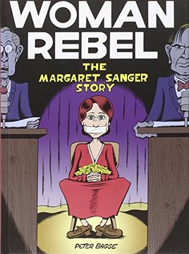 portada the woman rebel: the margaret sanger story