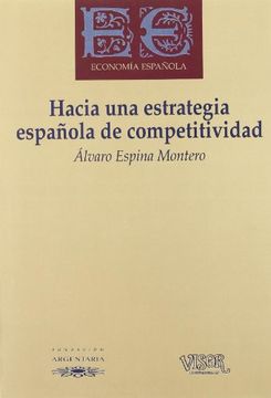 portada Hacia una Estrategia Española de Competitividad (in Spanish)