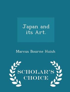 portada Japan and Its Art. - Scholar's Choice Edition (en Inglés)