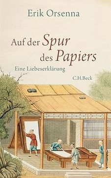 portada Auf der Spur des Papiers: Eine Liebeserklärung (in German)