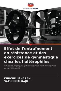 portada Effet de l'entraînement en résistance et des exercices de gymnastique chez les haltérophiles (in French)