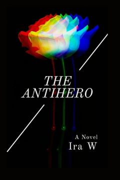 portada The Antihero (in English)