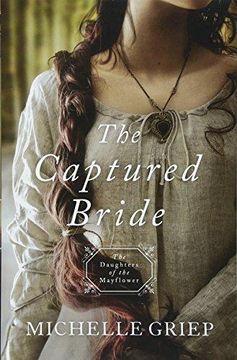 portada The Captured Bride: Daughters of the Mayflower - book 3 
