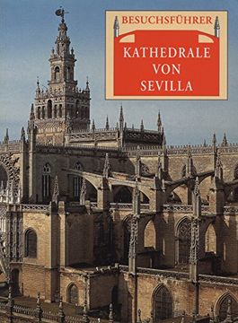 portada Kathedrale von Sevilla: Besuchsführer (in German)