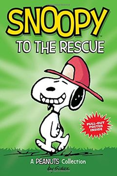 portada Snoopy to the Rescue: A Peanuts Collection (Peanuts Kids)