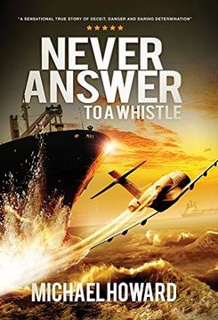 portada Never Answer to a Whistle (in English)