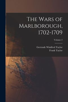 portada The Wars of Marlborough, 1702-1709; Volume 2 (en Inglés)