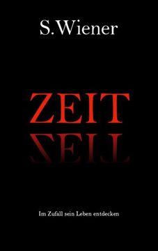 portada Zeit: Im Zufall Sein Leben Entdecken (in German)
