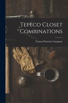 portada Tepeco Closet Combinations (en Inglés)