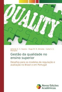 portada Gestão da qualidade no ensino superior: Desafios para os modelos de regulação e avaliação no Brasil e em Portugal