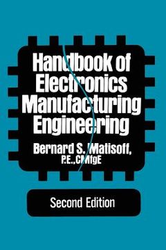 portada Handbook of Electronics Manufacturing Engineering (en Inglés)