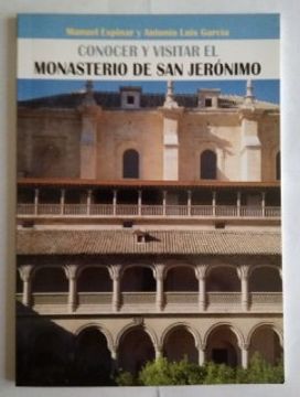portada Conocer y Visitar el Monasterio de san Jerónimo