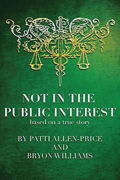 portada Not in the Public Interest (in English)