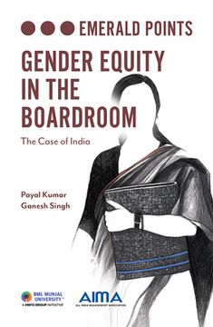 portada Gender Equity in the Boardroom: The Case of India (Emerald Points) (in English)