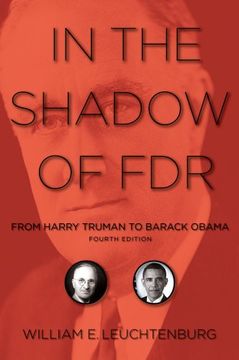 portada In the Shadow of Fdr: From Harry Truman to Barack Obama 
