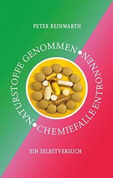 portada Naturstoffe Genommen Chemiefalle Entronnen: Ein Selbstversuch (German Edition) (en Alemán)