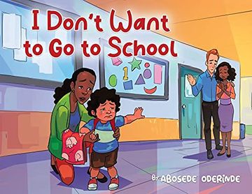 portada I Don'T Want to go to School (en Inglés)