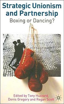 portada strategic unionism and partnership: boxing or dancing?