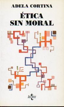 portada Ética Sin Moral. 1ª Edición