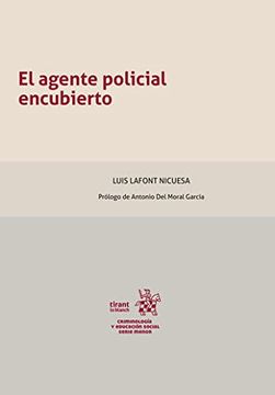 portada El Agente Policial Encubierto (Criminología y Educación Social) (in Spanish)